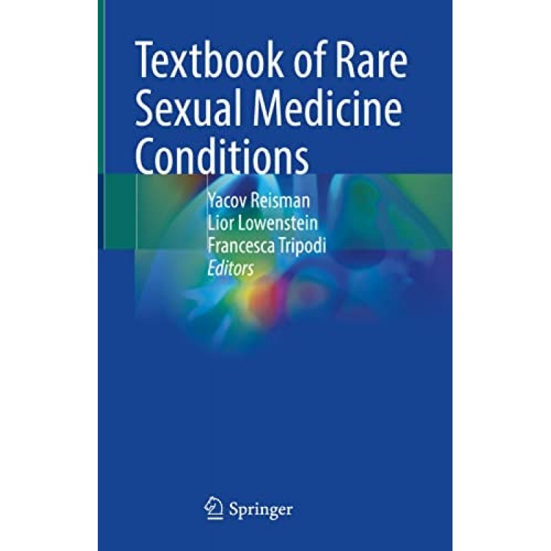 Textbook of Rare Sexual Medicine Conditions 