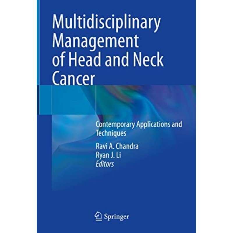 Multidisciplinary Management of Head and Neck Cancer