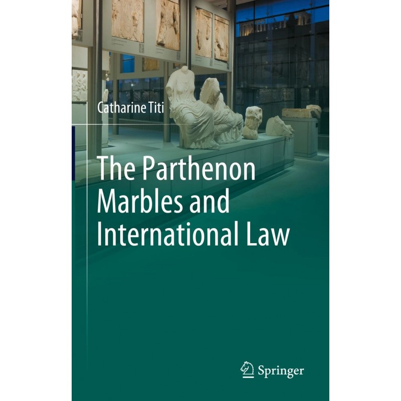 The Parthenon Marbles and International Law