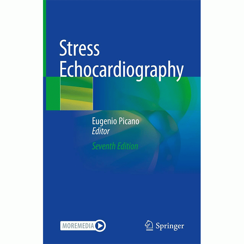 Stress Echocardiography by Picano, 7th Edition