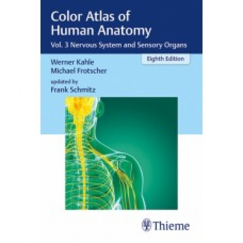  Color Atlas of Human Anatomy Vol. 3 Nervous System and Sensory Organs