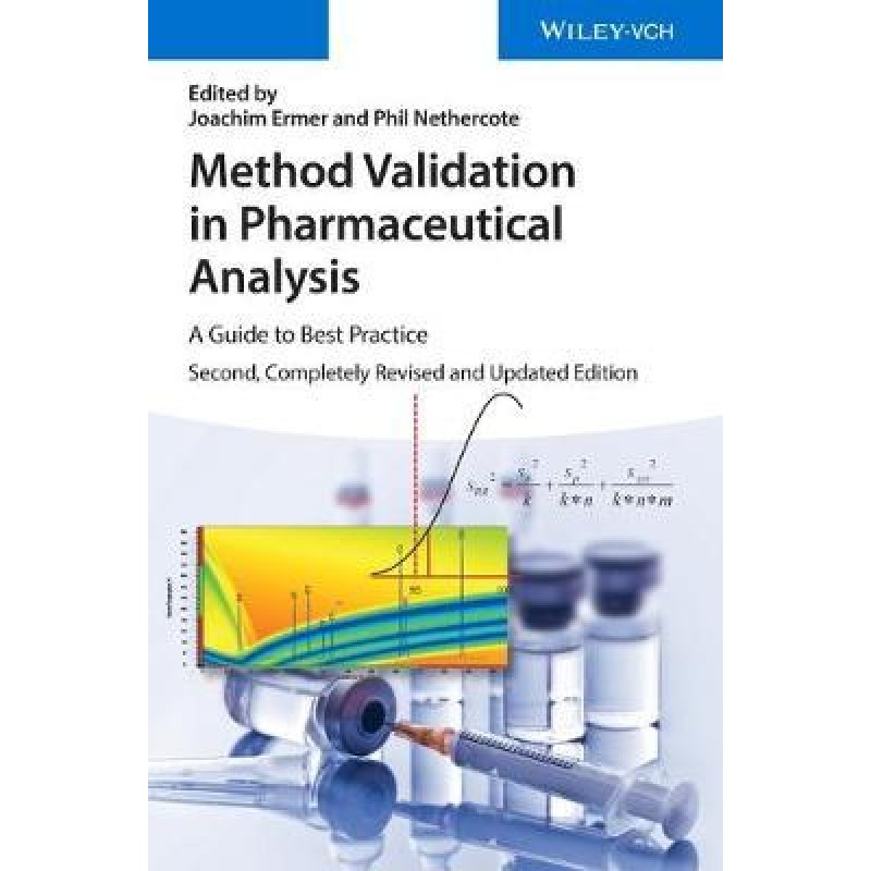 Method Validation in Pharmaceutical Analysis A Guide to Best Practice