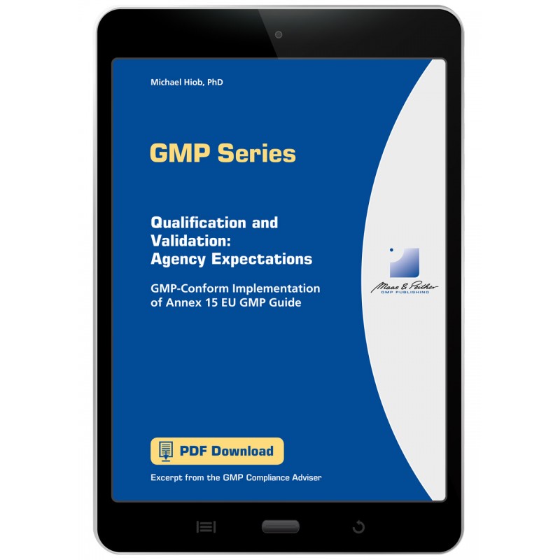 Qualification and Validation: Agency Expectations (e-book)