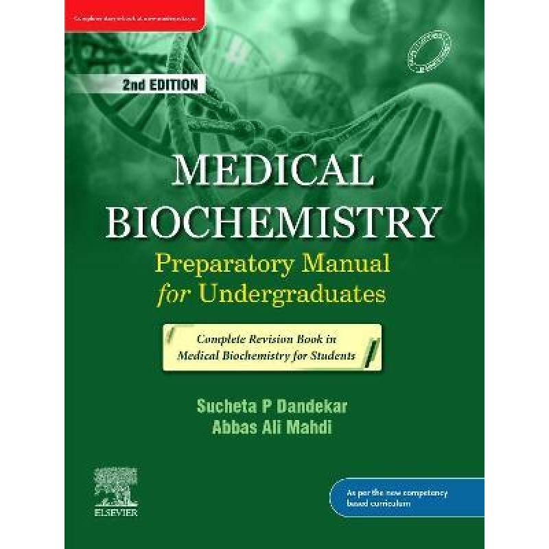 Medical Biochemistry: Preparatory Manual for Undergraduates, 2E