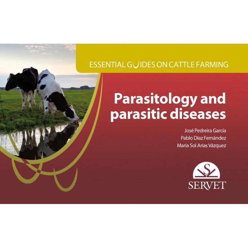 PARASITOLOGY AND PARASITIC DISEASES - ESSENTIAL GUIDES ON CATTLE FARMING