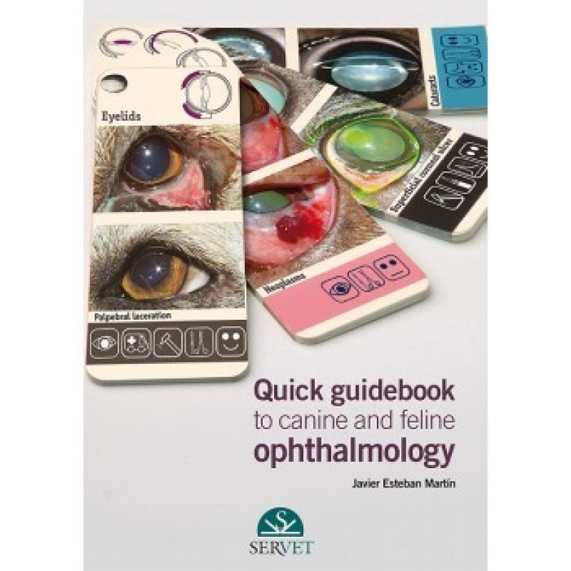 Quick guidebook to canine and feline ophthalmology 2nd Edition