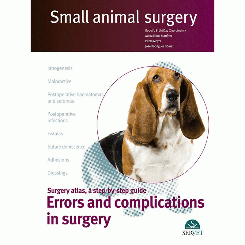 ERRORS AND COMPLICATIONS IN SMALL ANIMAL SURGERY