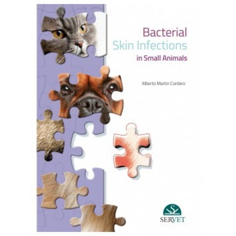 BACTERIAL SKIN INFECTIONS IN SMALL ANIMALS