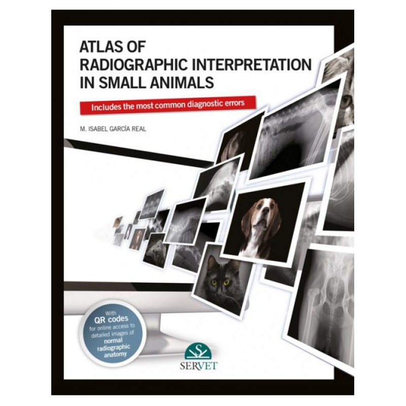 Atlas of radiographic interpretation in small animals