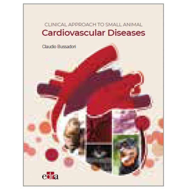 CLINICAL APPROACH TO SMALL ANIMAL CARDIOVASCULAR DISEASES