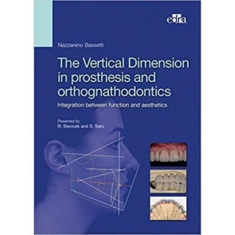 The Vertical Dimension in prosthesis and orthognathodontics