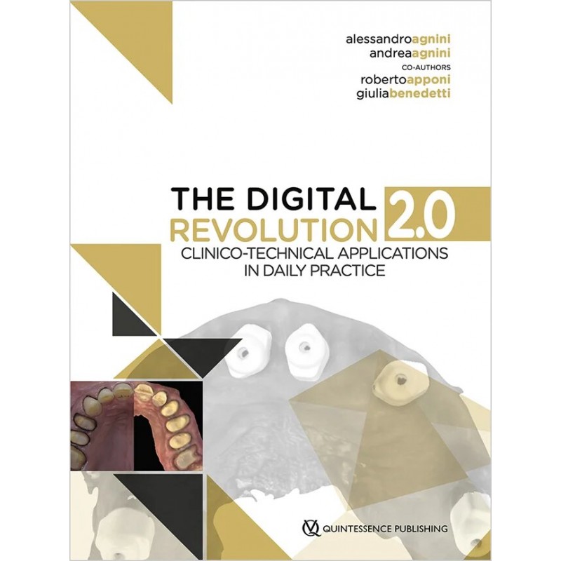 The Digital Revolution 2.0 Clinico-Technical Applications in Daily Practice, 1st Edition