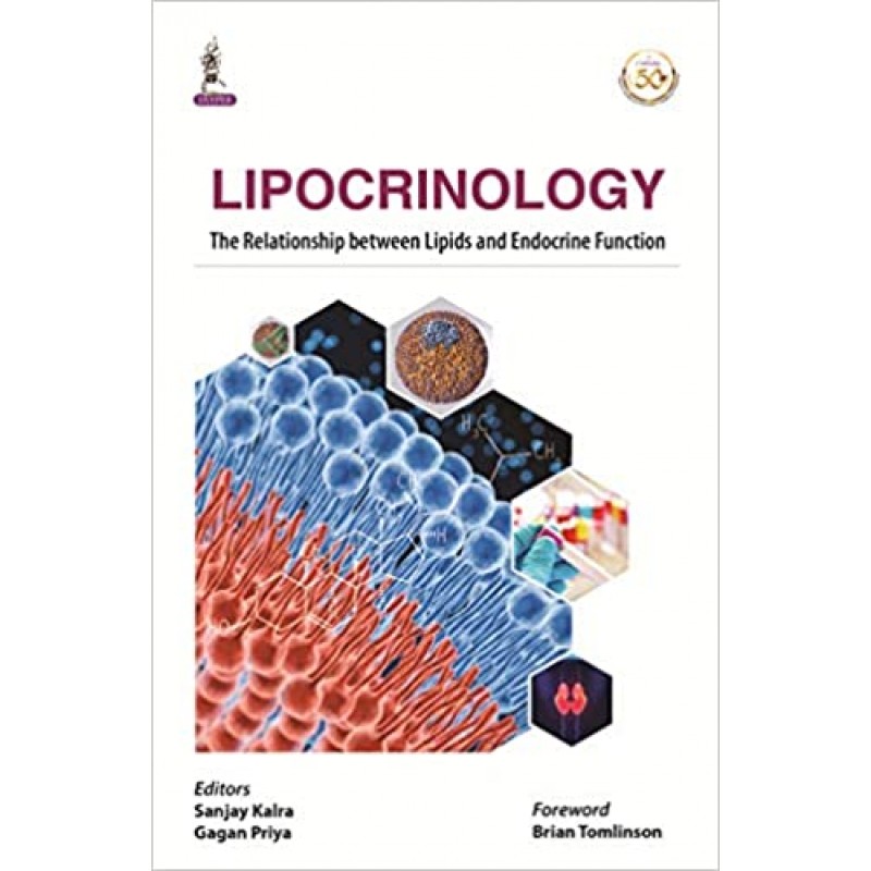 Lipocrinology: The Relationship Between Lipids and Endocrine Function