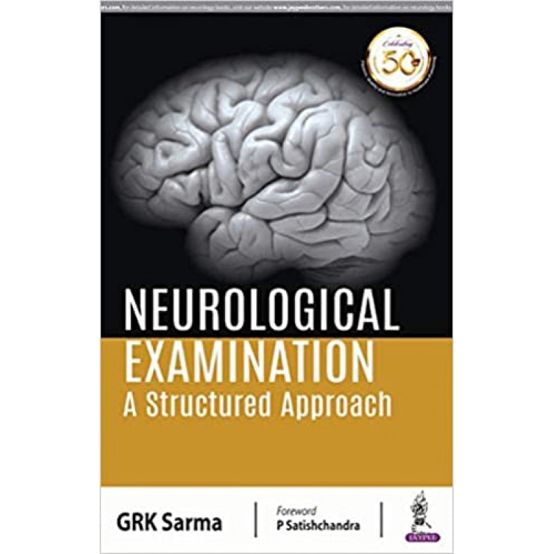 Neurological Examination: A Structured Approach