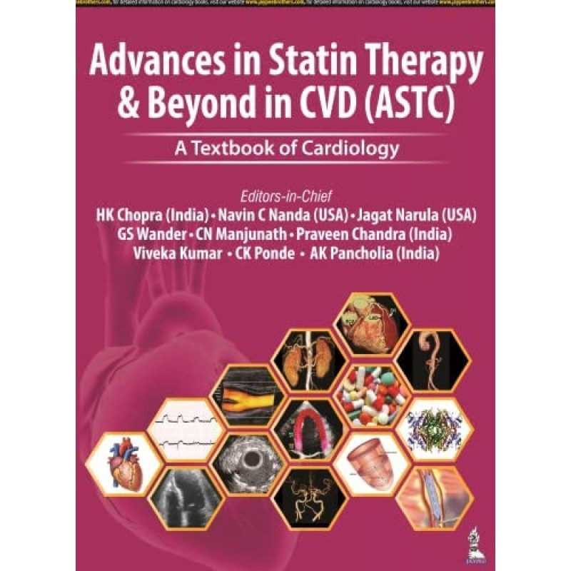 Advances in Statin Therapy & Beyond in CVD (ASTC): A Textbook of Cardiology