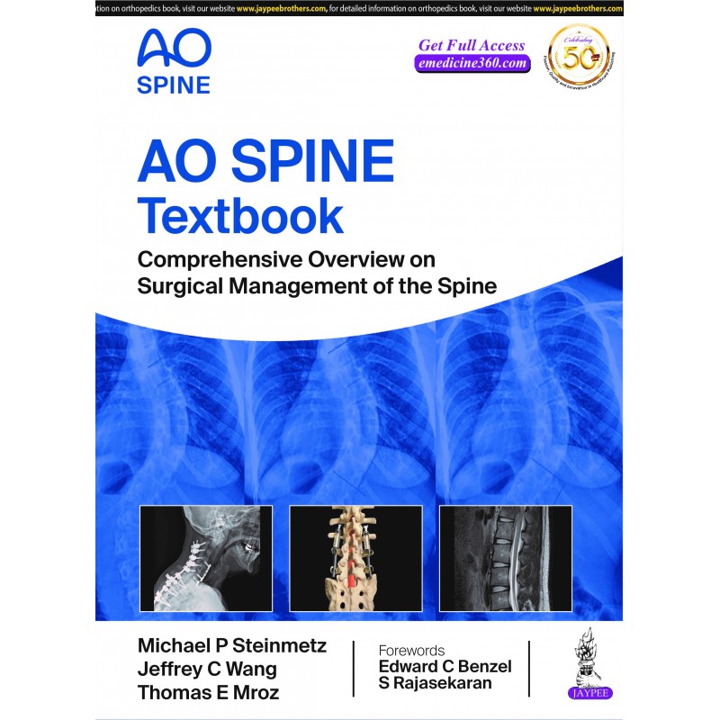 AO Spine Textbook: Comprehensive Overview on Surgical Management of the Spine