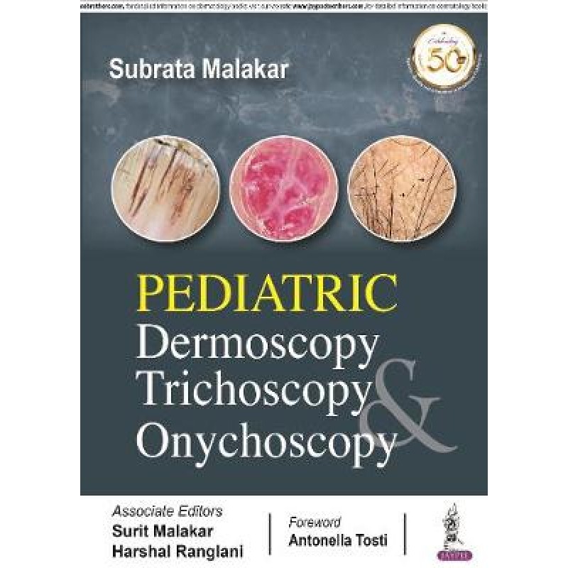 Pediatric Dermoscopy Trichoscopy & Onychoscopy