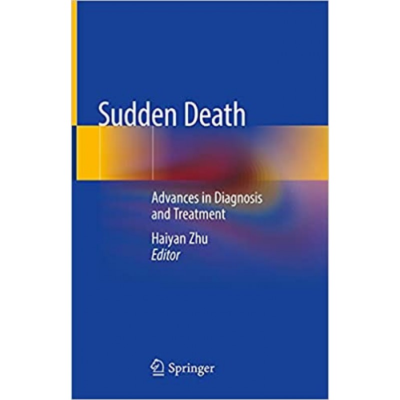 Sudden Death-Advances in Diagnosis and Treatment