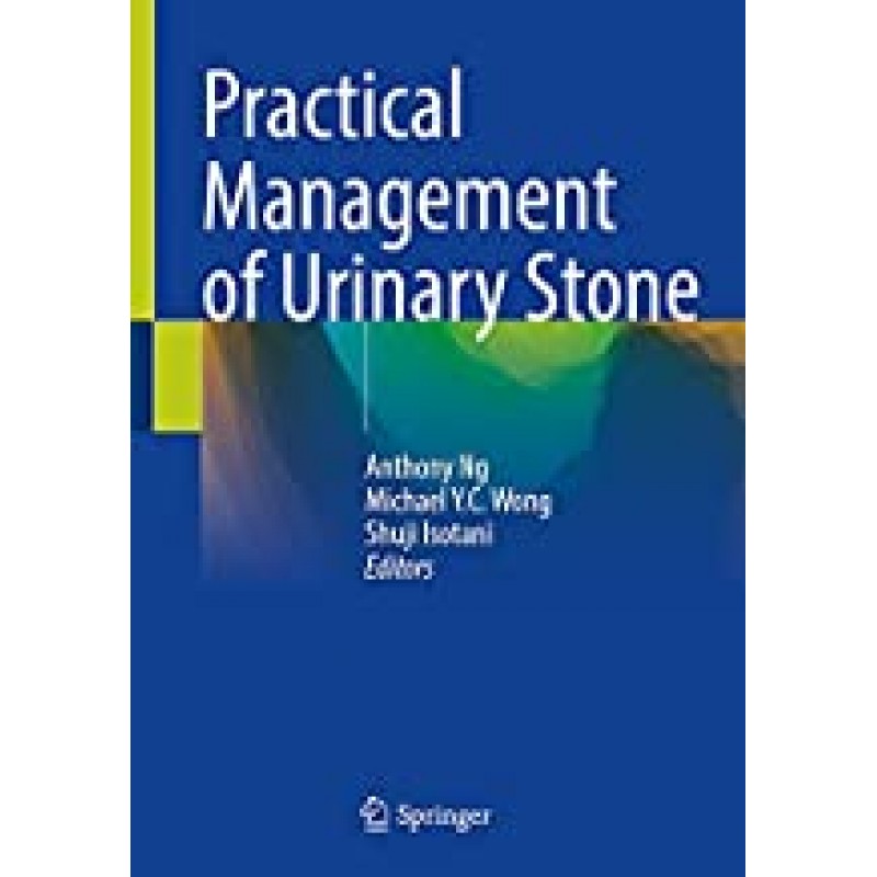 Practical Management of Urinary Stone