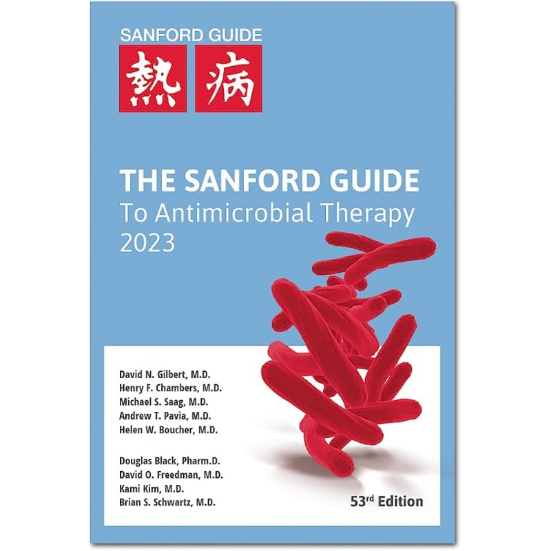 The Sanford Guide to Antimicrobial Therapy 2023 , Library Edition 53E