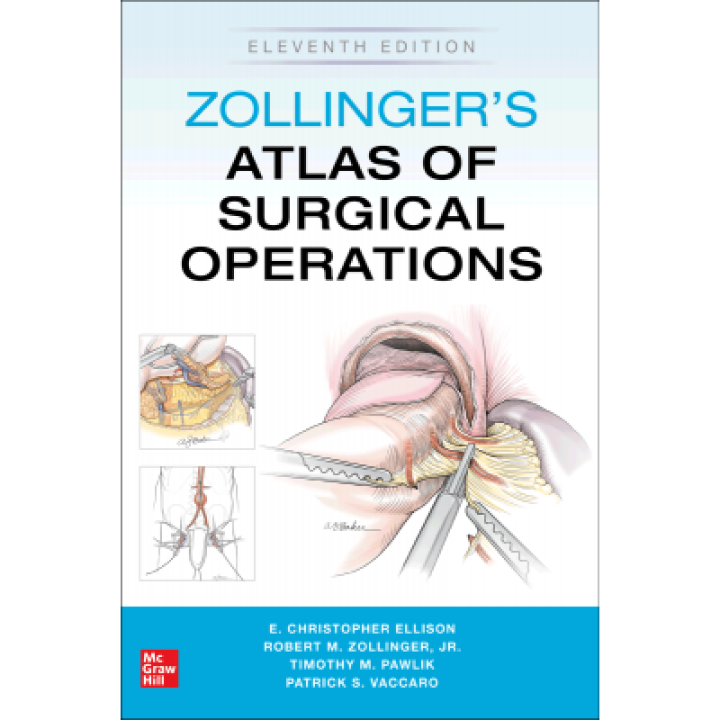 Zollinger`s Atlas of Surgical Operations, 11E