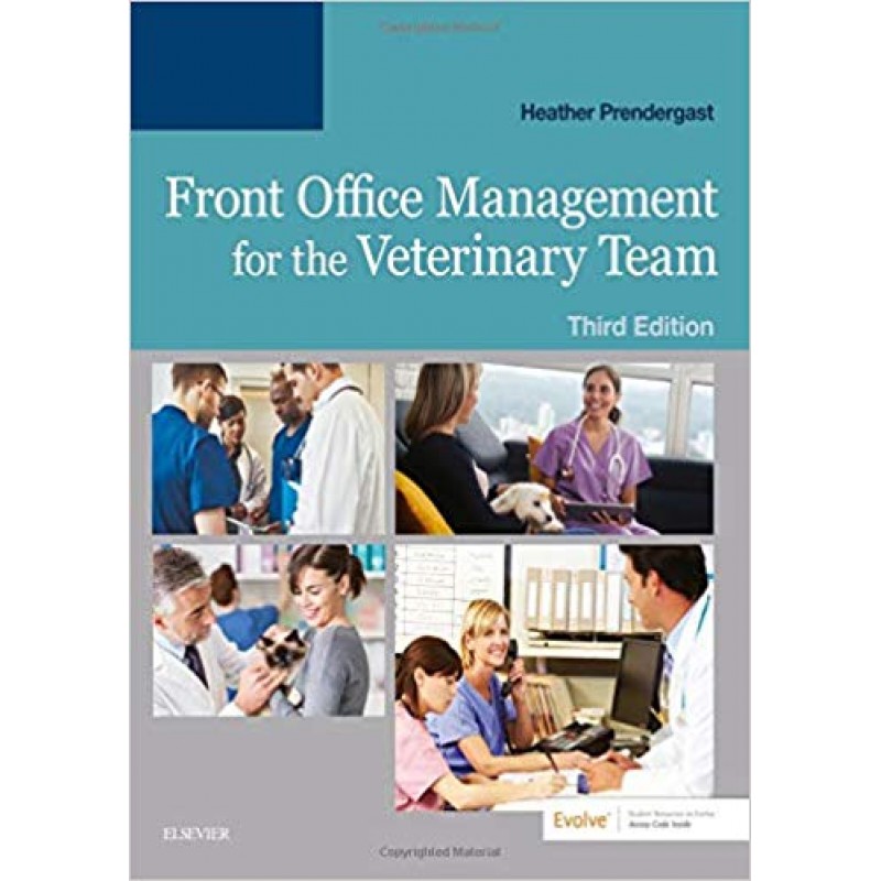 Front Office Management for the Veterinary Team, 3rd Edition