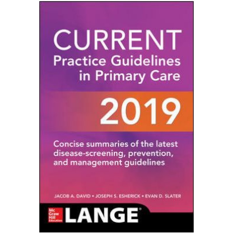  CURRENT Practice Guidelines in Primary Care 2019 17th Edition