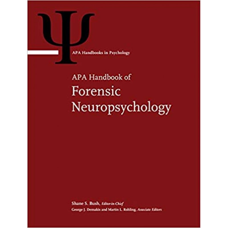 APA Handbook of Forensic Neuropsychology