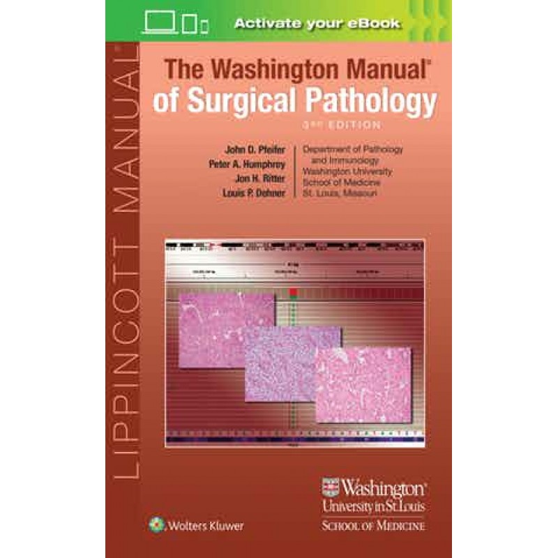 The Washington Manual of Surgical Pathology 3rd edition