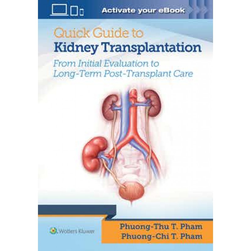 Quick Guide to Kidney Transplantation 1st edition