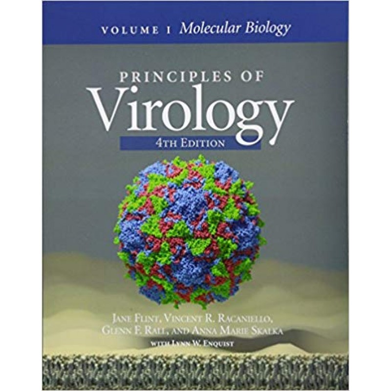 Principles of Virology, Volume 1: Molecular Biology, 4th Edition