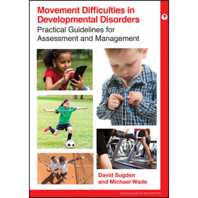 Movement Difficulties in Developmental Disorders