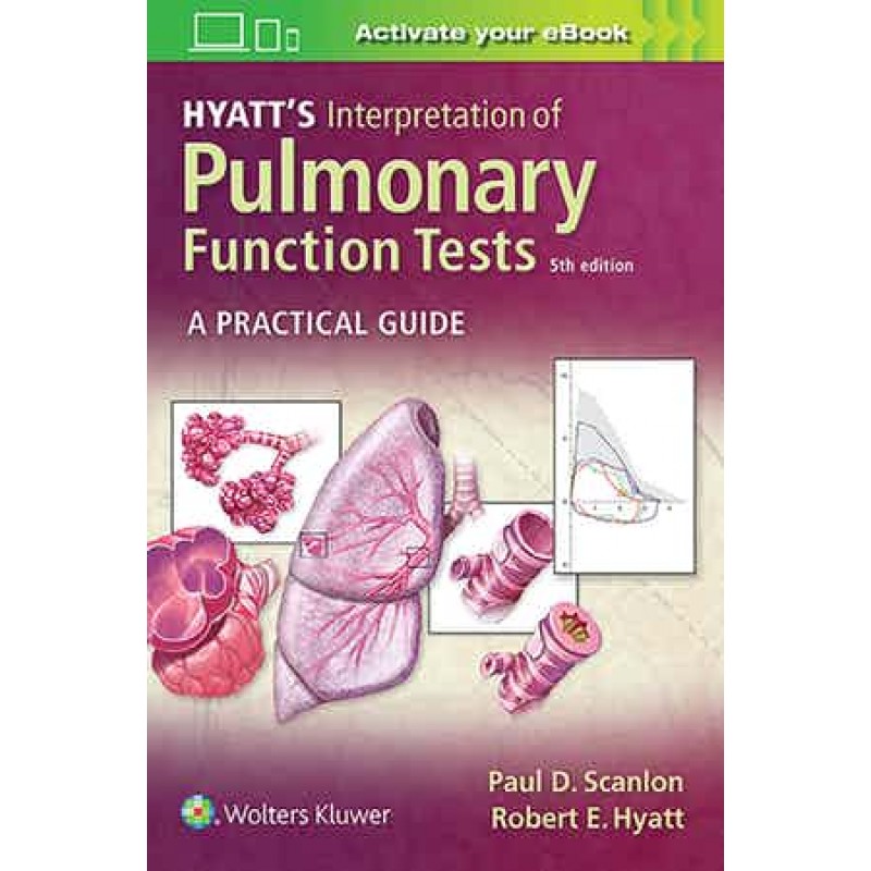 Hyatt's Interpretation of Pulmonary Function Tests 5th edition