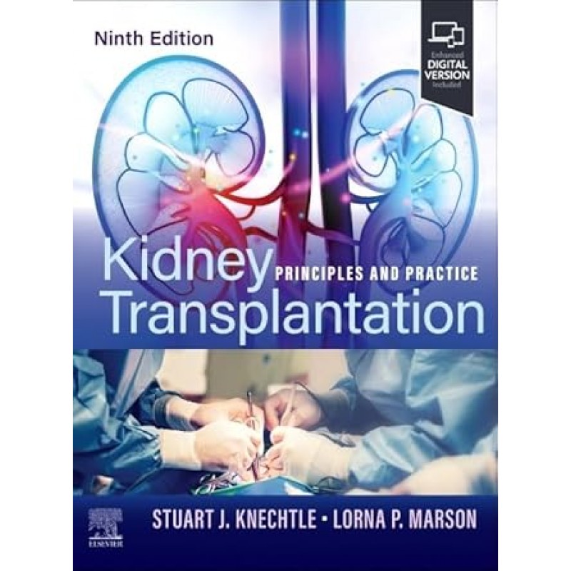 Kidney Transplantation, 9th Edition