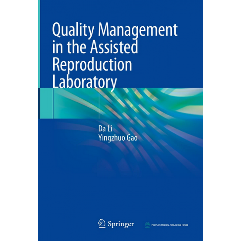 Quality Management in the Assisted Reproduction Laboratory 