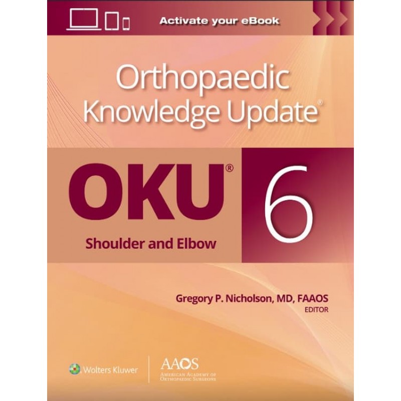  Orthopaedic Knowledge Update: Shoulder and Elbow 6