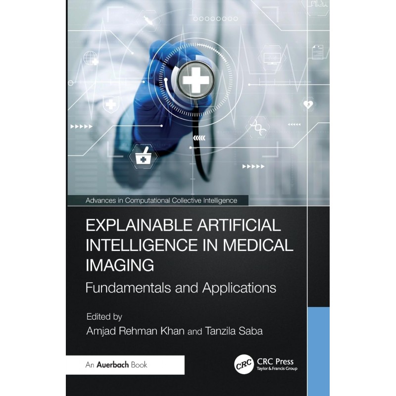 Explainable Artificial Intelligence in Medical Imaging. Fundamentals and Applications