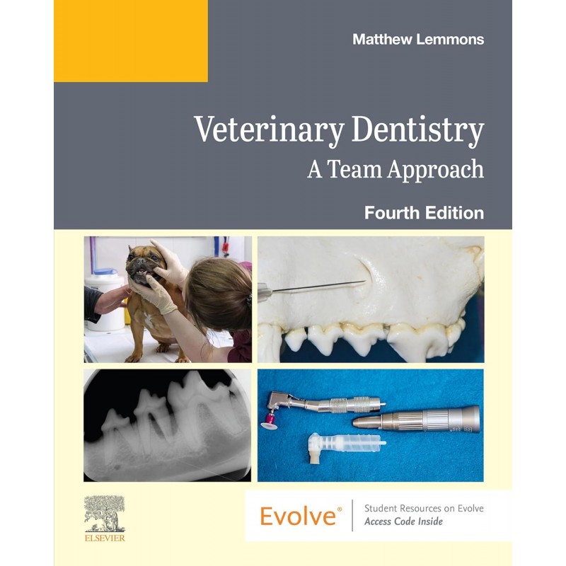 Veterinary Dentistry: A Team Approach, 4th Edition