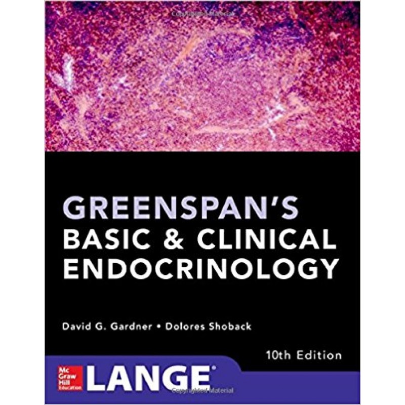 Greenspan's Basic and Clinical Endocrinology, 10E