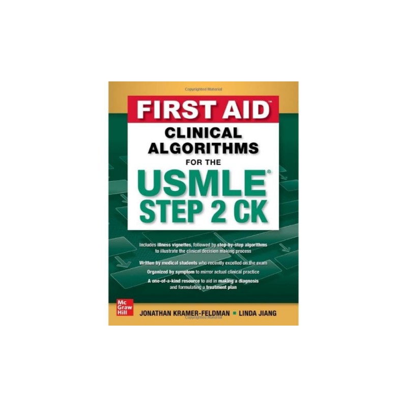 First Aid Clinical Algorithms for the USMLE Step 2 CK