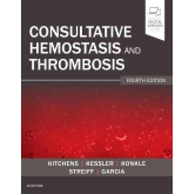 Consultative Hemostasis and Thrombosis, 4th Edition