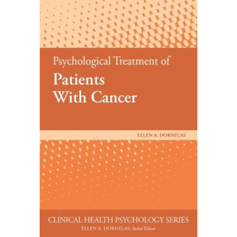 Psychological Treatment of Patients With Cancer