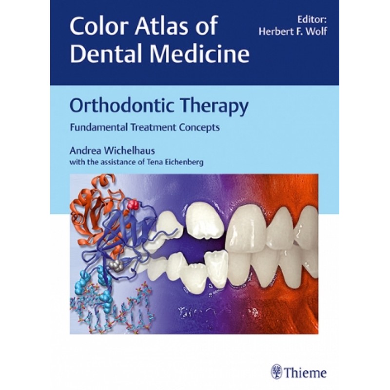 Orthodontic Therapy Fundamental Treatment Concepts