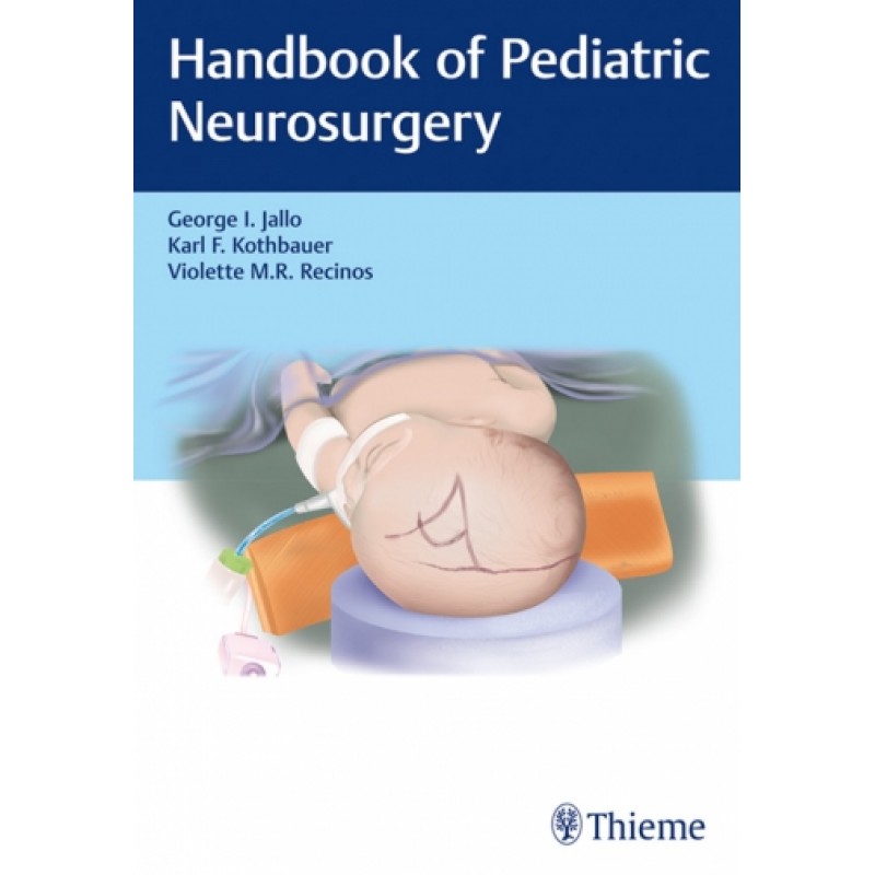 Handbook of Pediatric Neurosurgery