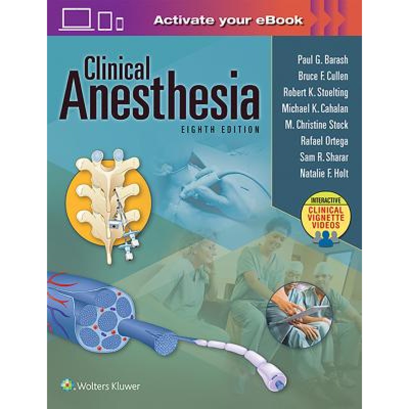 Clinical Anesthesia, 8e: Print + Ebook with Multimedia, 8e