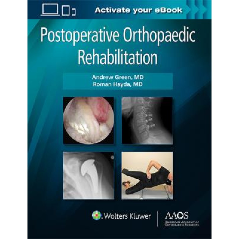 Postoperative Orthopaedic Rehabilitation  LARGER VIEW Postoperative Orthopaedic Rehabilitation, 1e 