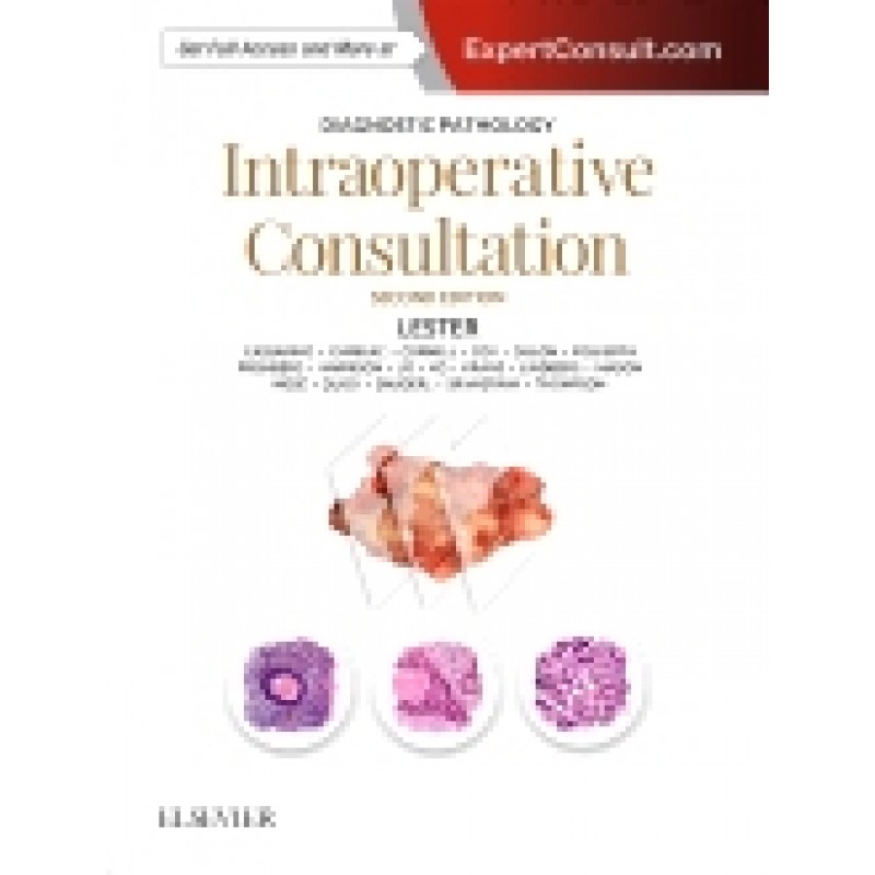 Diagnostic Pathology: Intraoperative Consultation, 2nd Edition