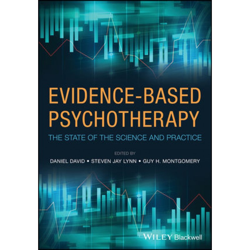 Evidence-Based Psychotherapy: The State of the Science and Practice