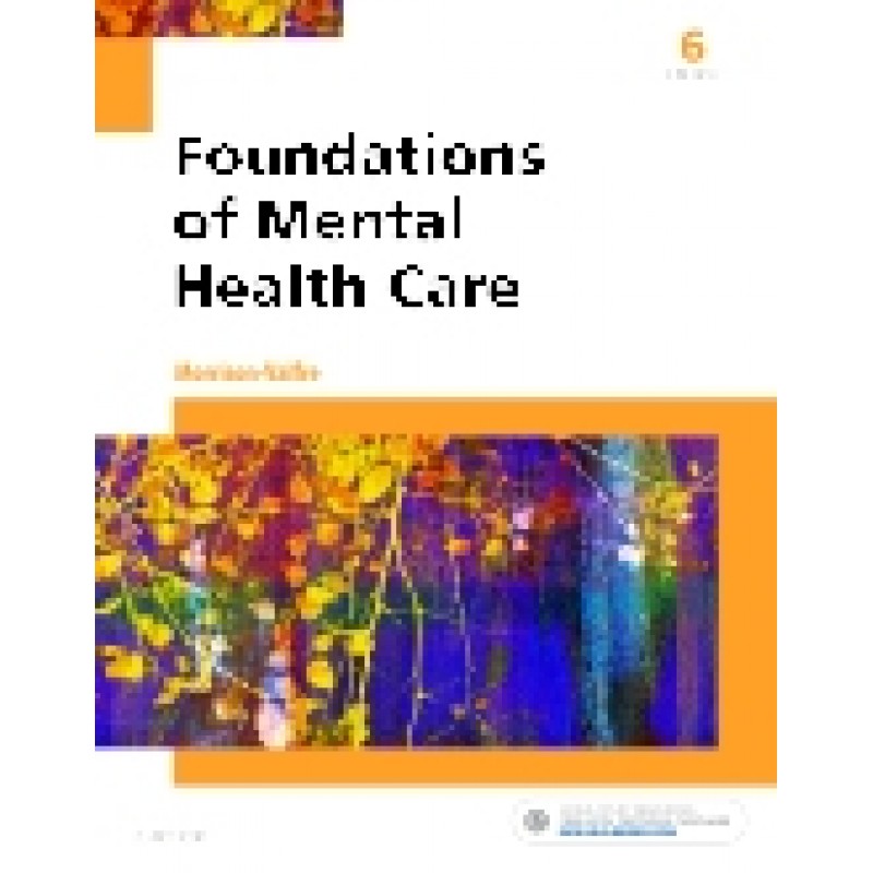 Foundations of Mental Health Care, 6th Edition