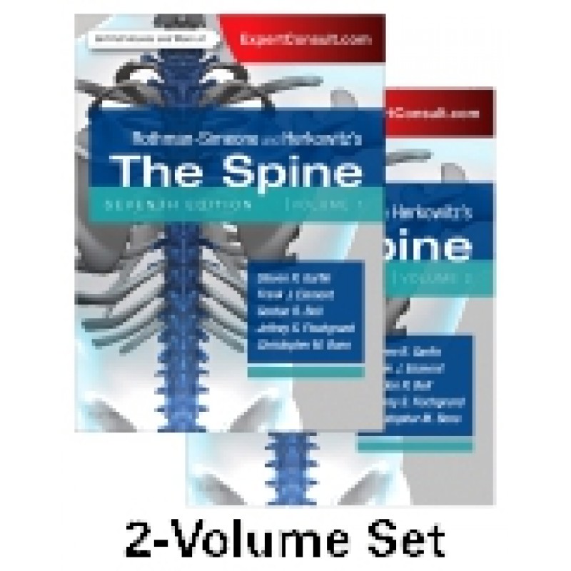 Rothman-Simeone and Herkowitz’s The Spine, 2 Vol Set, 7th Edition